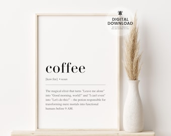 Coffee Print, Coffee Definition Print, Funny Coffee Print, Kitchen Poster, Coffee Wall Art, Coffee Print, Coffee Poster, Coffee Gifts