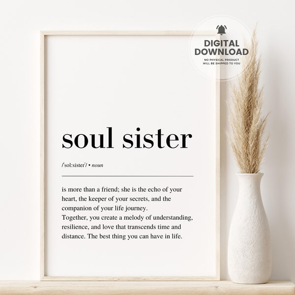 Soul Sister meaning, Printable Wall Art, Best Friend Gift, Digital Download Print , Soul Sister Print