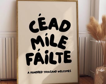 Cead Mile Failte Print, Irish Prints, Céad Míle Fáilte Sign, Irish Wall Art, Ireland Home Decor, Irish Gift, Gaelic Printable Wall Art