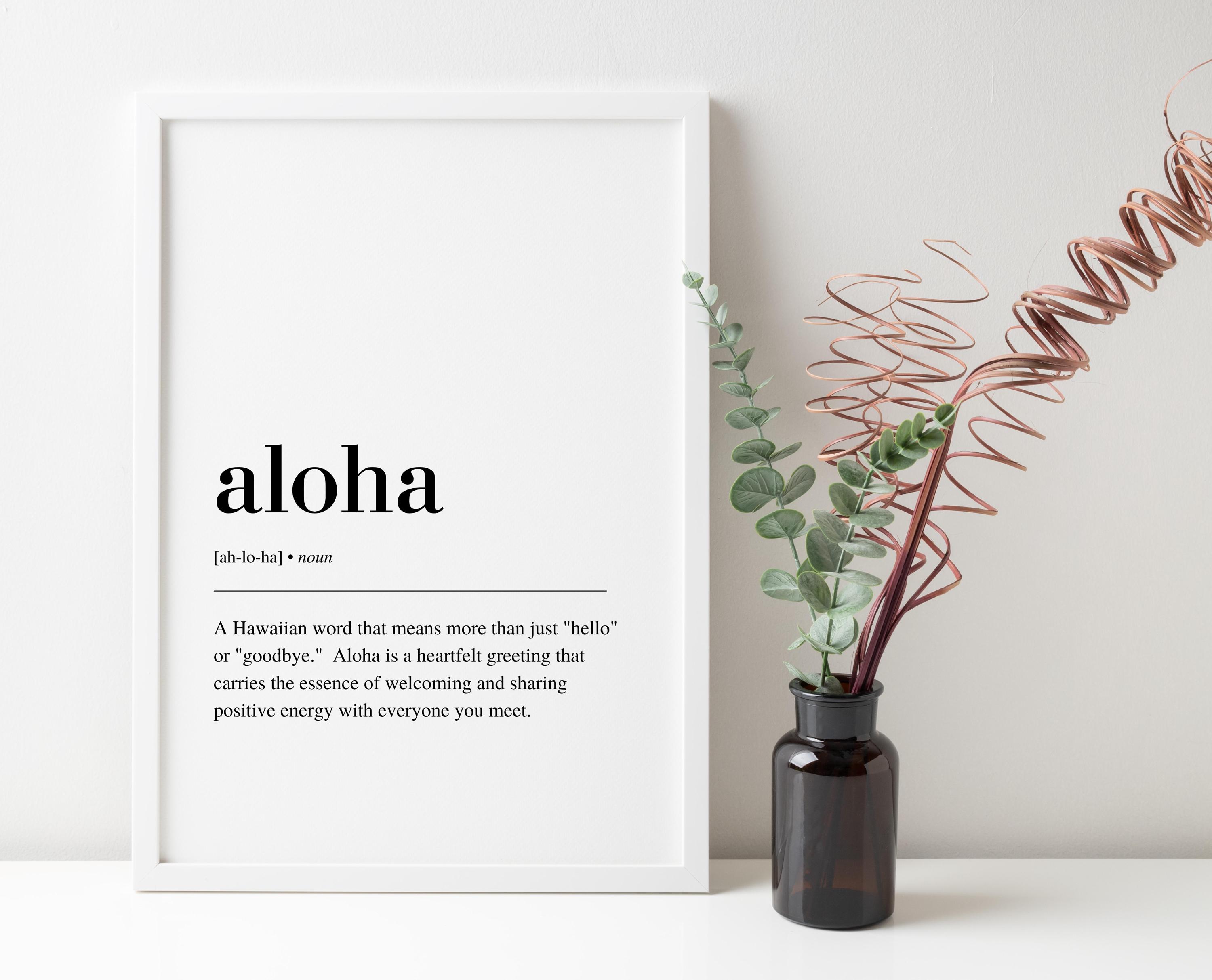Aloha Definition Print, Aloha Print, Aloha Poster, Hawaiian Poster