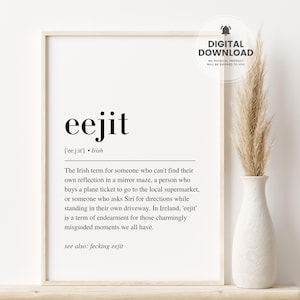Eejit Definition Print, Irish Print, Irish Home Decor, Ireland Print, Irish Wall Art, Printable Wall Art, Gaelic Print, Funny Irish Prints
