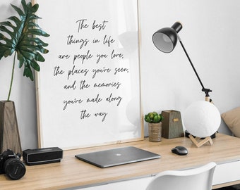 The Best Things in Life, Printable Wall Art, Inspirational Quote, Positive Quotes, Quote Print, Best Friend Gifts, Gift for Family
