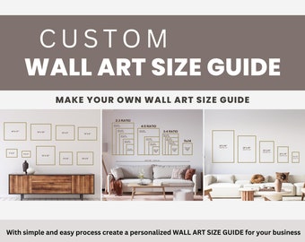 Custom Wall Art Size Guide, Wall Art Size Guide, Poster Size Chart, Frame Template Guide, Gallary Wall Guide, Canvas Size Chart, Frame Sizes