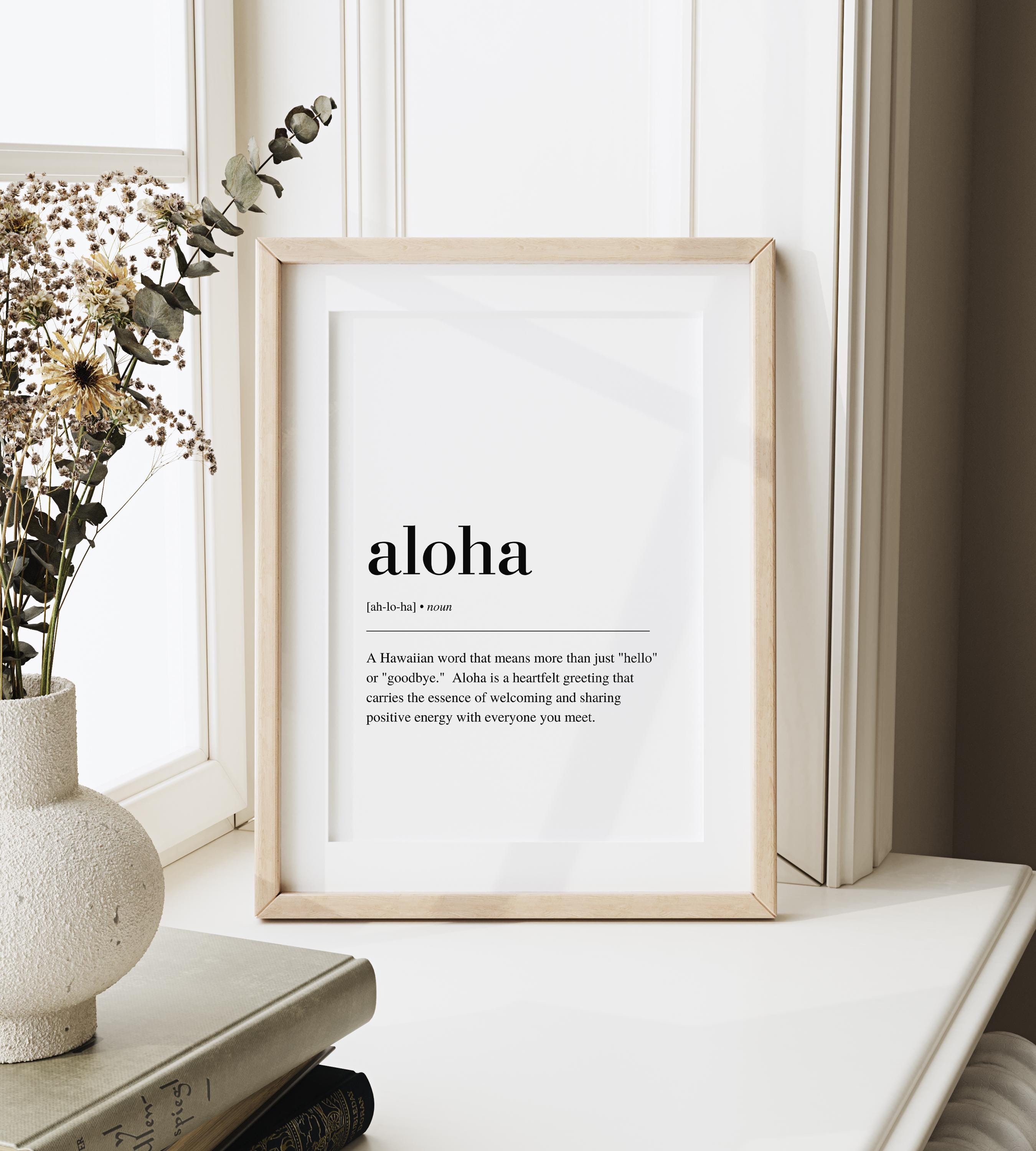 Aloha Definition Print, Aloha Print, Aloha Poster, Hawaiian Poster