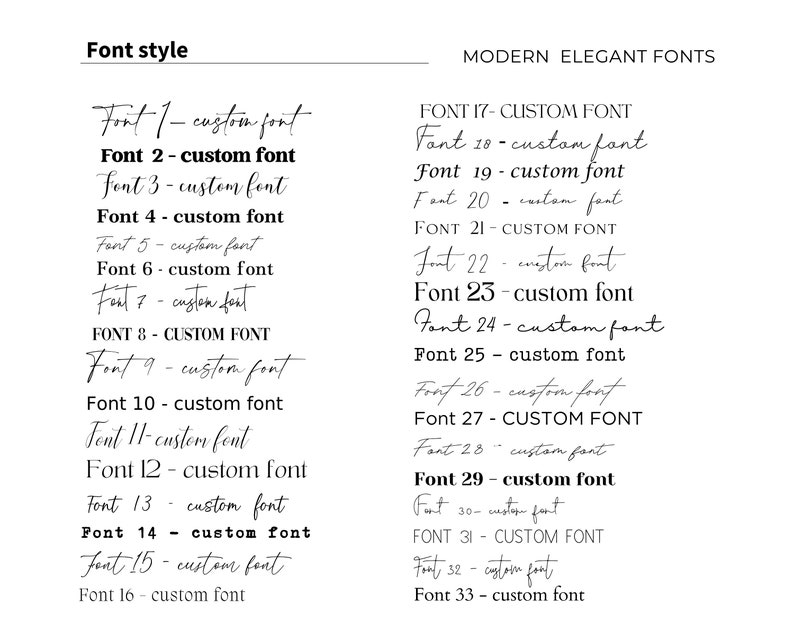 May include: A list of 33 different font styles, labeled "Font 1" through "Font 33", with the text "custom font" next to each font style. The fonts are displayed in a modern, elegant style.