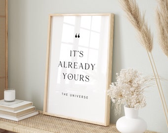 It&#39;s Already Yours, Manifest Decor, Manifestation Poster, Law of Attraction, Affirmation Wall Art, Affirmation Print, Spiritual Wall Decor