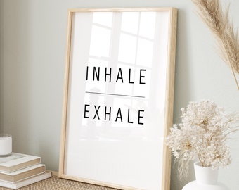Inhale Exhale Print, Inhale Exhale, Inhale Exhale Signs, Yoga Poster, Relaxation Prints, Bedroom Wall Art, Boho Prints