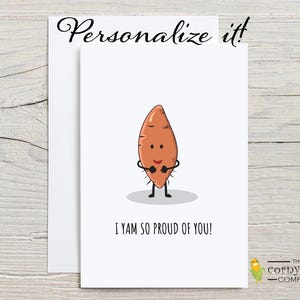 Tarjeta de graduación, regalo personalizado divertido y orgulloso de ti para graduación de la escuela secundaria o la universidad, regalo de graduación de Yam Pun, estímulo para la promoción