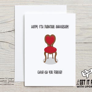17th Anniversary Card, Furniture Anniversary Card, Fun 17 Year Wedding Anniversary with Chair Pun, Cute Gift for Husband, Him, Wife, or Her