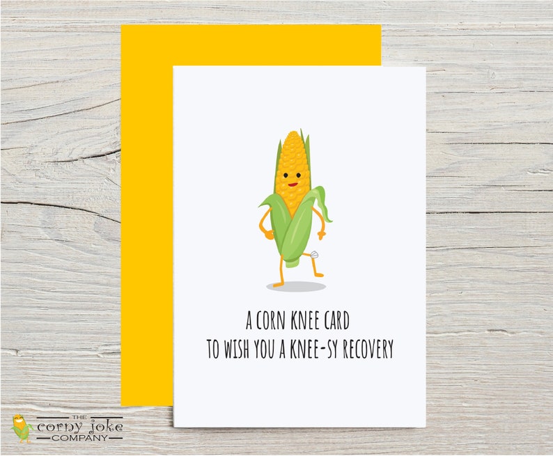 Funny Get Well Soon Card for Knee Replacement or Knee Surgery with optional personalization. The outside of the card shows a cartoon corn with a bandaged knee with the pun This is corn knee card to wish you a knee-sy recovery, with yellow envelope from the Corny Joke Company