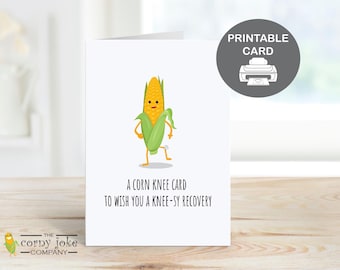 Printable Knee Replacement Get Well Card, Funny Get Well Card for ACL Injury or Knee Surgery Recovery, Corny Knee Pun, Digital Download PDF