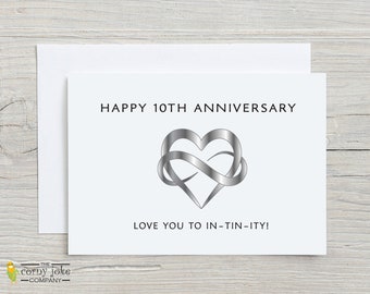 10th Anniversary Card, Tin Anniversary Card, Funny 10 Year Anniversary Pun Gift for Husband, for him, boyfriend; Gift for Wife, for her