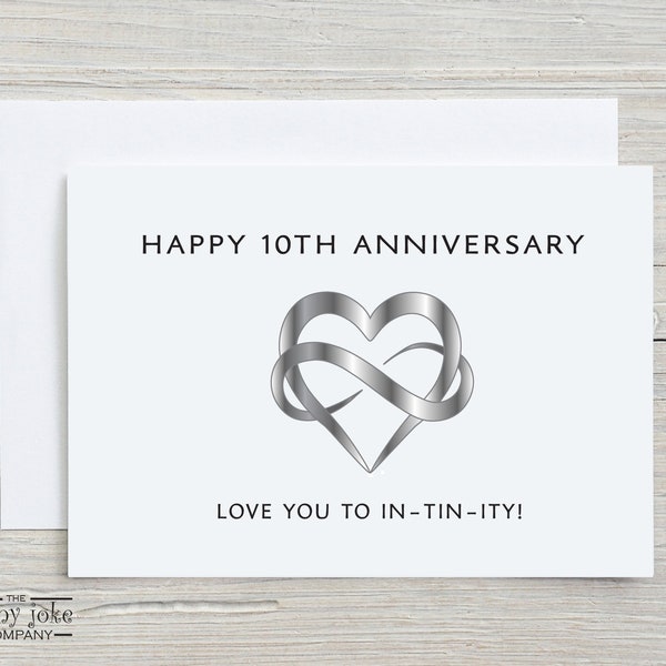 10th Anniversary Card, Tin Anniversary Card, Funny 10 Year Anniversary Pun Gift for Husband, for him, boyfriend; Gift for Wife, for her