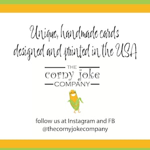 Unique, handmade cards from the Corny Joke Company designed and printed at our studio in the USA