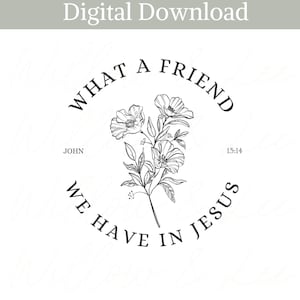 Was für einen Freund wir in Jesus Png haben, christliche Blumen Png, christliche Blumen Png, Bibel-Vers Png, Kind Gottes Png, Jesus liebt dich Png,
