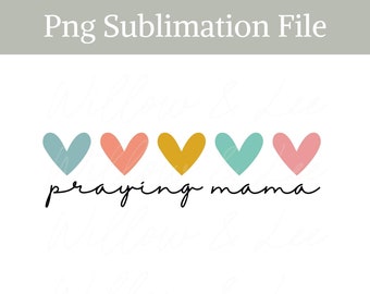 Praying Mama Sublimation png, Praying Mama png, Christian Sublimation, Christian Mom png, Christian Mama, Raising Arrows, Raising Disciples