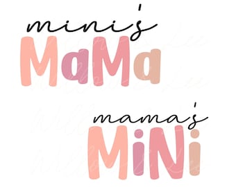 Mama and Mini png, Mommy and Me Shirt Design, Commercial Use, Mothers Day T Shirt Designs, Mama's Girls, Matching Mommy and Me, Sublimation