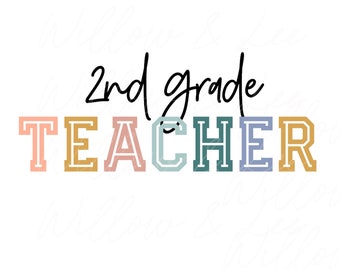 Second Grade Teacher PNG, 2nd Grade PNG, Second Grade PNG, Second Grade Teacher Png, Hello Second Grade, Sublimation File, Commercial Use