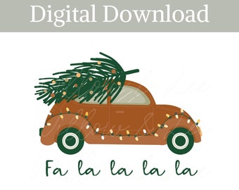 Fa la la png, Retro Christmas png, vintage Christmas png, Retro Christmas Sublimation, Christmas Car png, Commercial Use, Deck the Halls