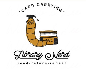 Library PNG, Bookworm PNG, Librarian PNG, Read Return Repeat, Bookish, Library Sublimation File, Commercial Use, Librarian Sublimation, Nerd