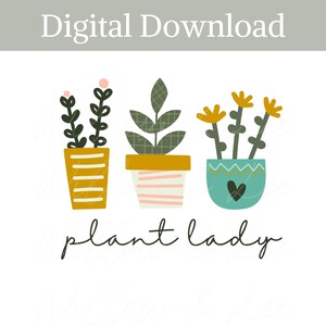 Plant Lady png, Plant Lady Sublimation File, Sublimation de plantes d’intérieur, Plant Mama png, Crazy Plant Lady, Plant Lover png, Utilisation commerciale