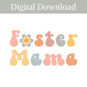 Foster Mama PNG, Retro Foster Mama Sublimation, Foster Mom PNG, Get Attached PNG, Foster Png, Foster Family, Foster Love, Commercial Use
