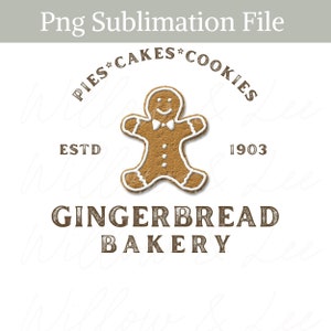 May include: A vintage-style logo for a bakery called "Gingerbread Bakery" featuring a gingerbread man with a bow tie and the text "Pies*Cakes*Cookies" and "Est. 1903".