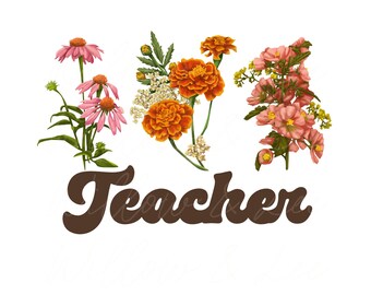 Retro Teacher Png, Teacher Sublimation, Teacher Png, Teacher Minimal Png, Floral Teacher Png, Teacher Life Png, Teacher Shirt Design png