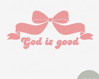 God Is Good Png, Christian Coquette Bow Png, Bible Verse Png, Jesus Png Sublimation Designs, Christian Png for Shirts, Popular Christian Png