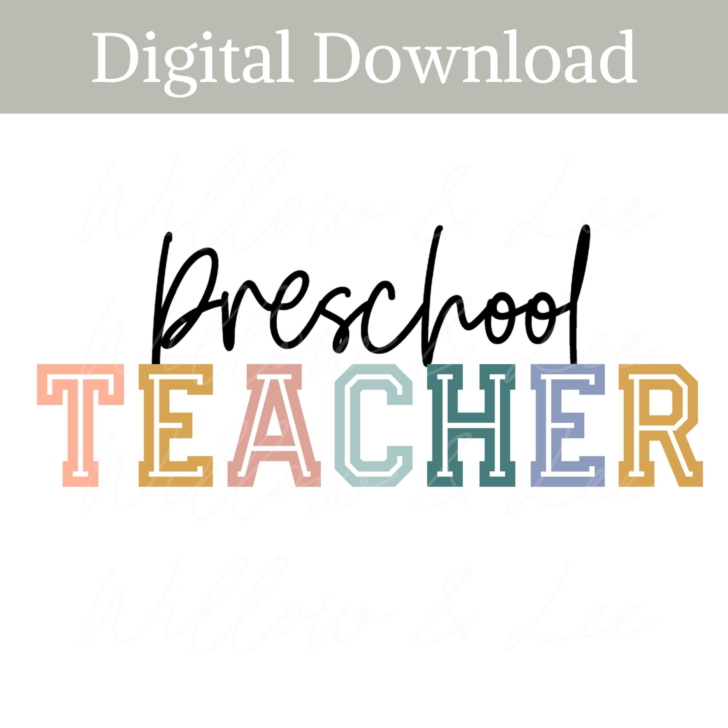 Preschool Teacher PNG, Pre-k Teacher PNG, Preschool Teacher Sublimation