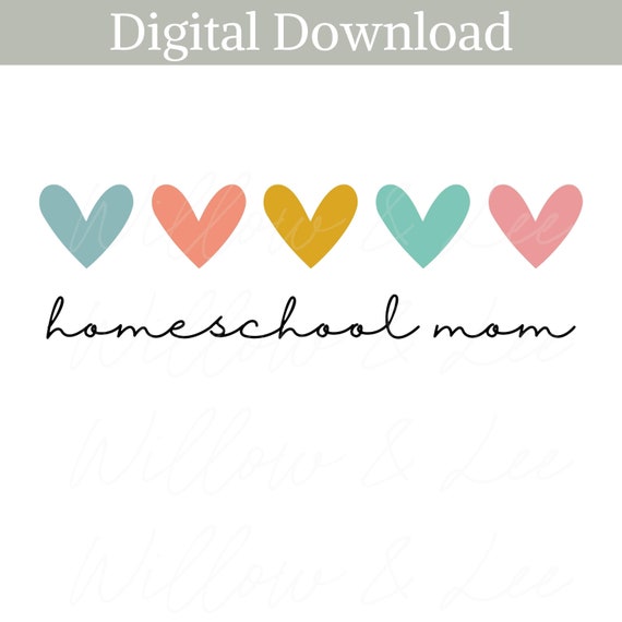 Homeschool Mom Png Homeschool Mom Hearts Homeschool Mama - Etsy