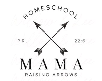 Homeschool Mama Sublimation PNG, Homeschooling PNG, Homeschool Mom, Christian PNG, Raising Disciples, Raising Arrows Png, Uso comercial