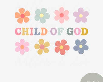 Kind van God png, christelijke bloemen png, christelijke sublimatieontwerpen, bijbelvers png, christelijke bloemen png, Dochter van de koning png