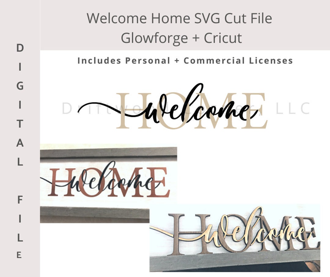Welcome Home SVG, Welcome Sign, Cricut Cut File, Glowforge Vector Cut ...