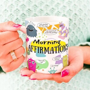 Morning Affirmations Mug - Cute Monster Mug, Self Care Mug, Positivity Mug, Mental Health Mug, Affirmations Mug, Happy Morning Mug