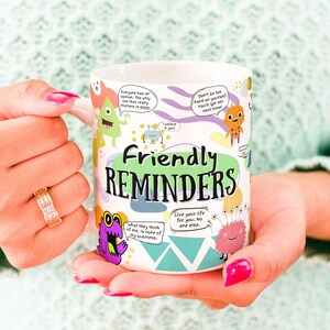 Friendly Reminders Mug - Cute Monster Mug, Self Love Mug, Positive Mindset Mug, Mental Health Mug, Affirmations Mug, Positivity Mug