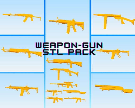 Weapons 3D Printable Stl Pack Weapon Gun Pistol Stl Riffle - Etsy