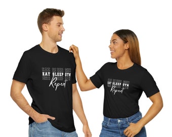 Paare Workout Shirt - Eat Sleep Gym Repeat - Das perfekte Gym Workout Shirt - Unisex Jersey Kurzarm T-Shirt
