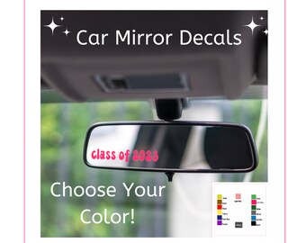 Class of 2023 Car Mirror Decal Car Mirror Sticker Rear View Mirror Decal Car Decal Sticker Rearview Mirror Decal