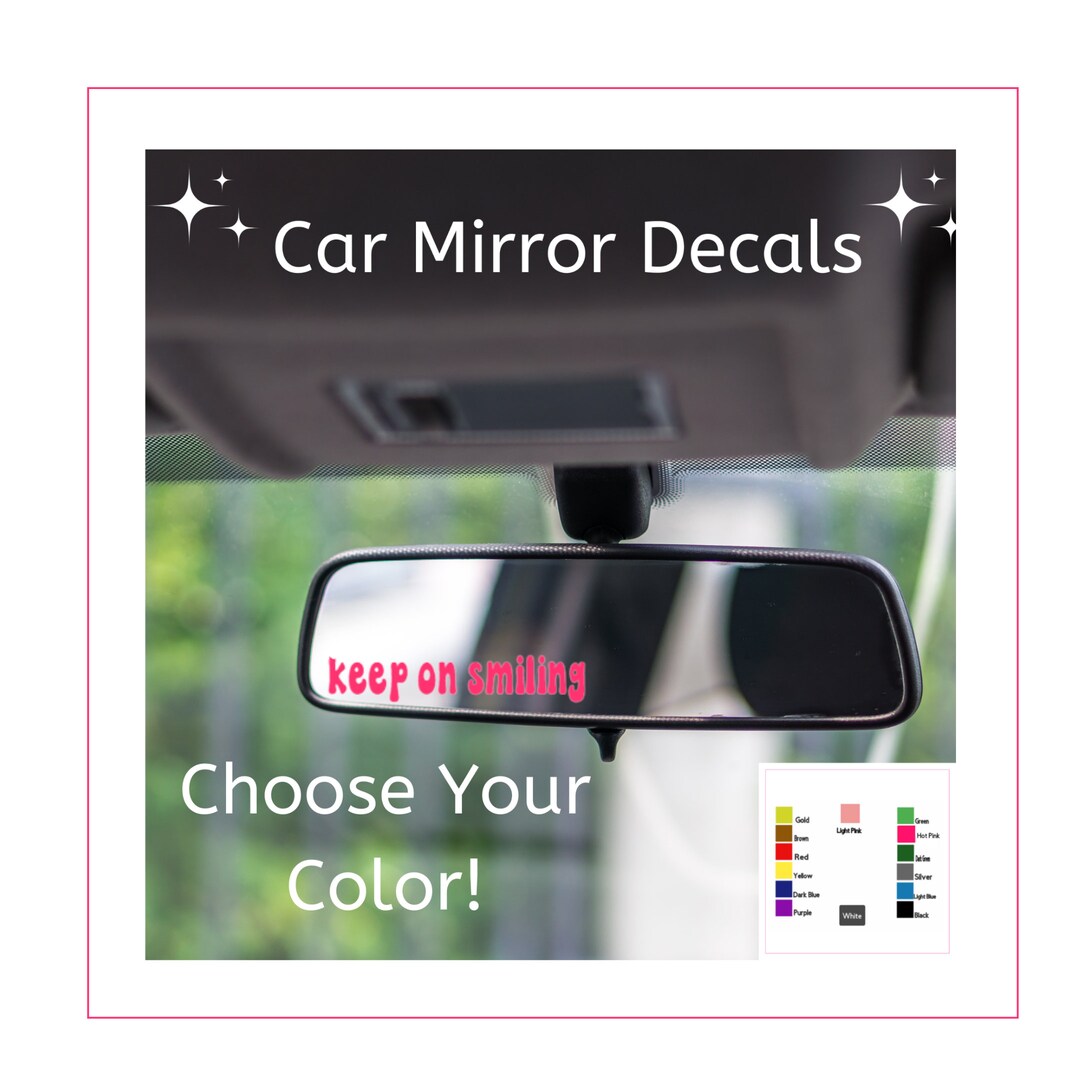 Keep on Smiling Car Mirror Decal Car Mirror Sticker Rear View Mirror