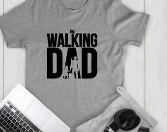 Funny Father's Day Shirt, The Walking Dad Shirt, Gift for Dad,Hero Dad Tee Daddy Shirt, Dad life Shirt, Gift for Husband, Funny Dad T-shirt,