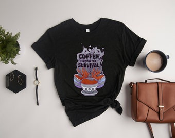 Coffee T-shirt, Caffeine Addict Shirt, Coffee is Vital For Survival, Funny Coffee Shirt, Funny Gift for Coffee Lover, Survival T- shirt,