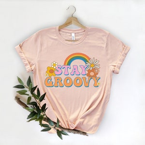 Retro Stay Groovy T-shirt, Rainbow Shirt,Hippie Tee, Womens Gift, Vintage Shirt, Graphic Shirts,Bohemian Girls weekend Shirt