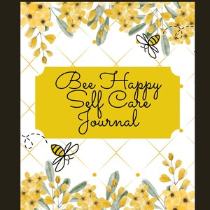 Self Care Journal, Self Care Kit, Self Care Planner, Self Care Worksheet, Wellness Planner, Mental Health Journal, Bee Happy, PDF, Insert