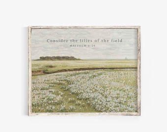 Betrachten Sie die Lilien Matthäus 6:28, Vintage Malerei Bibel Vers Wandkunst