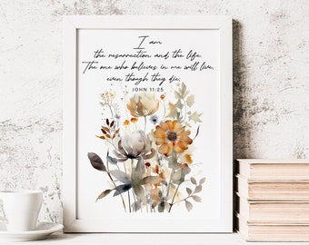 Printable Bible verse poster - Resurrection and Life - John 11:25