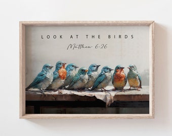 Bible Verse Wall Art - Look at the birds - Matthew 6:26 - GG259
