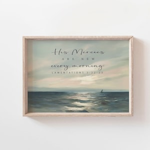 His mercies are new every morning - Ocean Sunrise Digital Print - Lamentations 3:22-23