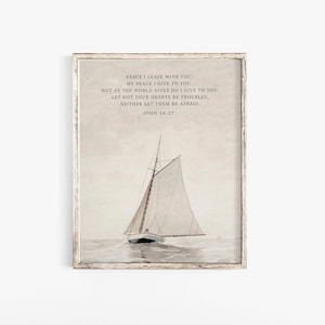 Peace I leave with you John 14:27, Sailboat vintage painting Digital Print