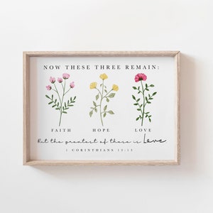 Faith, Hope, Love - 1 Corinthians 13:13 - Printable Digital Poster